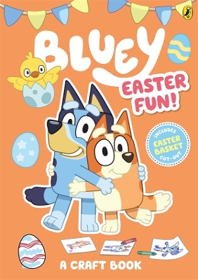 Bluey: Easter Fun!: A Craft Book book