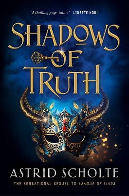 League of Liars: #2 Shadows of Truth by Astrid Scholte