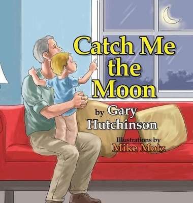 Catch Me the Moon book