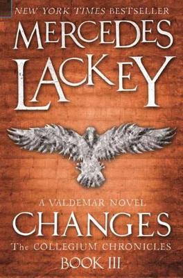 The The Collegium Chronicles by Mercedes Lackey