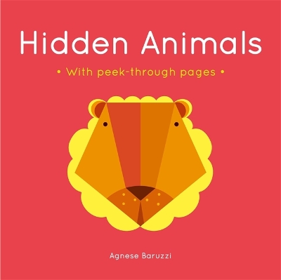 Hidden Animals: A board book with peek-through pages book