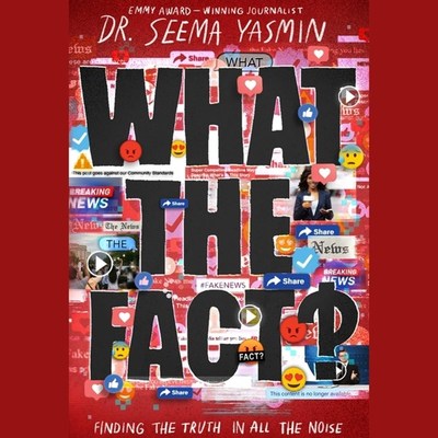 What the Fact?: Finding the Truth in All the Noise book