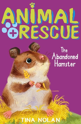 The The Abandoned Hamster by Tina Nolan