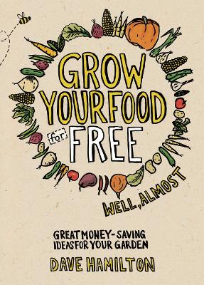 Grow Your Food for Free (well almost) book