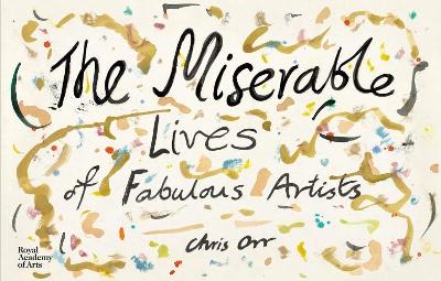 Miserable Lives of Fabulous Artists book