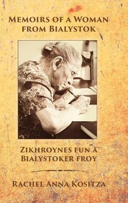 Memoirs of a Woman From Bialystok book