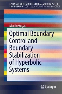 Optimal Boundary Control and Boundary Stabilization of Hyperbolic Systems book