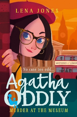 Murder at the Museum (Agatha Oddly, Book 2) by Lena Jones