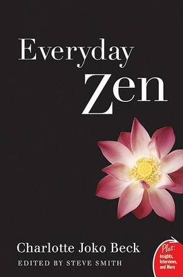 Everyday Zen by Charlotte J Beck