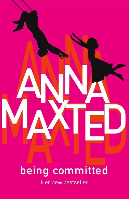 Being Committed by Anna Maxted