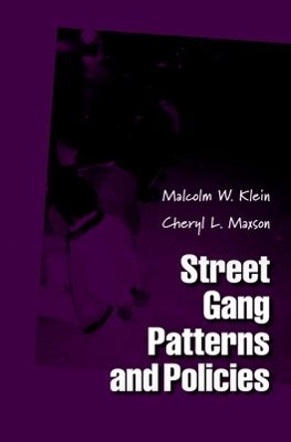 Street Gang Patterns and Policies book