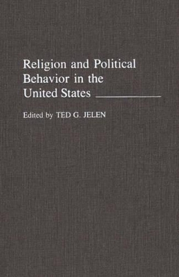 Religion and Political Behavior in the United States book