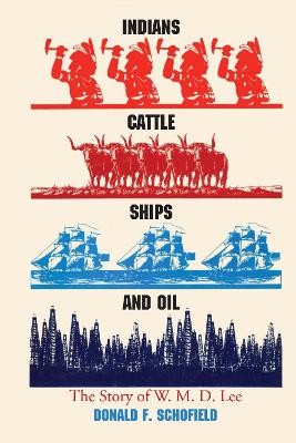 Indians, Cattle, Ships, and Oil book