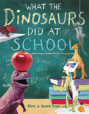 What The Dinosaurs Did At School book