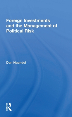 Foreign Investments And The Management Of Political Risk book