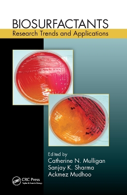 Biosurfactants: Research Trends and Applications by Catherine N Mulligan