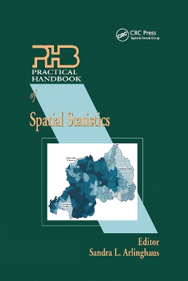 Practical Handbook of Spatial Statistics by Sandra Arlinghaus