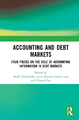 Accounting and Debt Markets: Four Pieces on the Role of Accounting Information in Debt Markets book