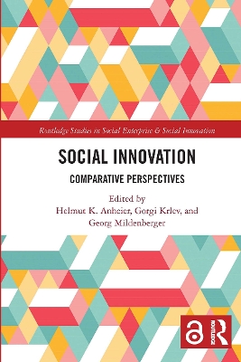 Social Innovation: Comparative Perspectives by Helmut Anheier