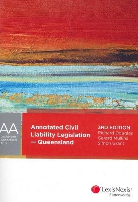 Annotated Civil Liability Legislation - Queensland book