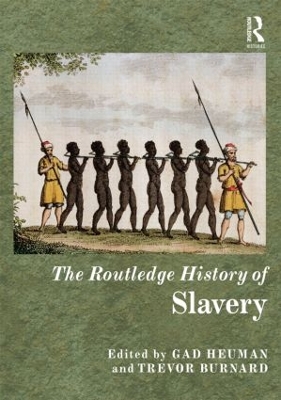 Routledge History of Slavery book