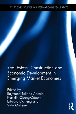 Real Estate, Construction and Economic Development in Emerging Market Economies book