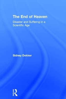 The End of Heaven by Sidney Dekker