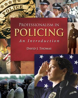 Professionalism in Policing: An Introduction book