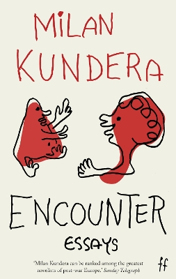 Encounter by Milan Kundera