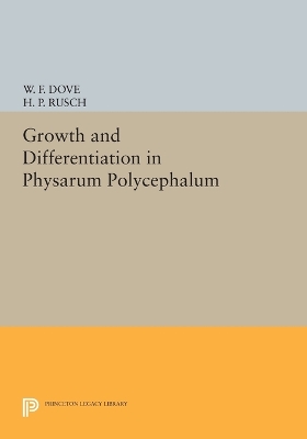 Growth and Differentiation in Physarum Polycephalum book