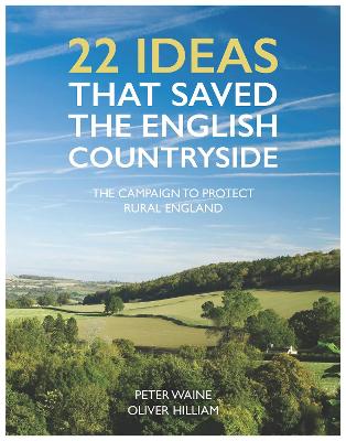 22 Ideas That Saved the English Countryside book