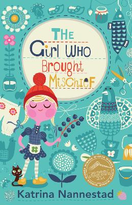 The Girl Who Brought Mischief book