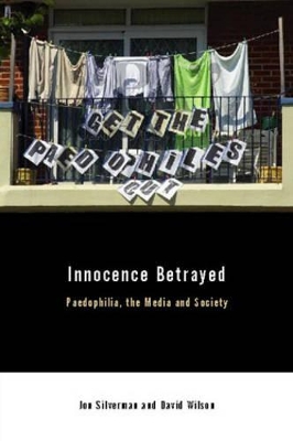 Innocence Betrayed by David C. Wilson