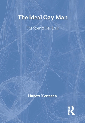 The Ideal Gay Man by Hubert Kennedy