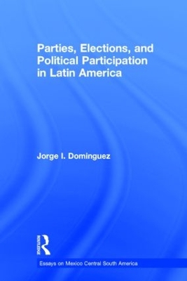 Parties, Elections, and Political Participation in Latin America book