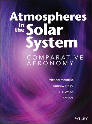 Atmospheres in the Solar System: Comparative Aeronomy book