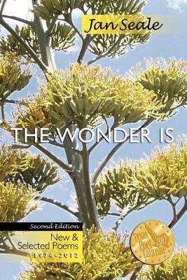 The Wonder Is, New and Selected Poems 1974-2012 book