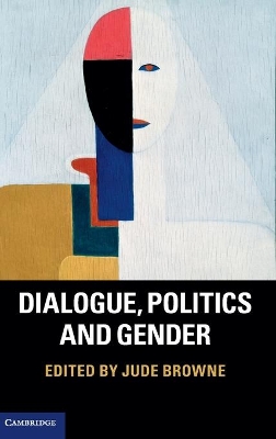 Dialogue, Politics and Gender book