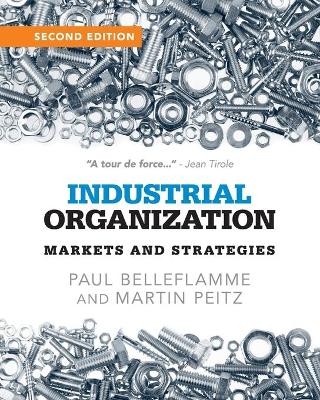 Industrial Organization by Paul Belleflamme