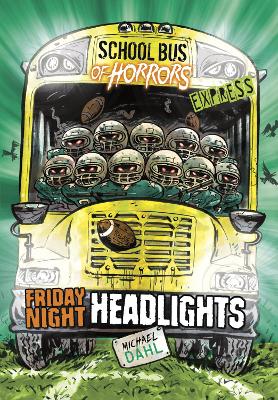 Friday Night Headlights - Express Edition by Michael Dahl