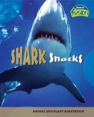 Shark Snacks Big Book by Louise Spilsbury