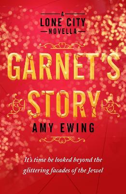 A Lone City Novella: Garnet's Story book