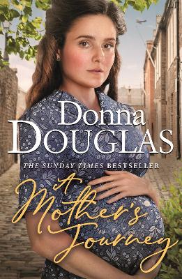 A Mother's Journey: A dramatic and heartwarming wartime saga from the bestselling author book