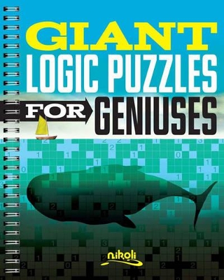Giant Logic Puzzles for Geniuses book