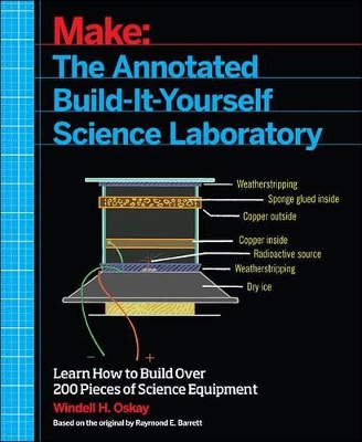 Make - The Annotated Build-it-Yourself Science Laboratory book