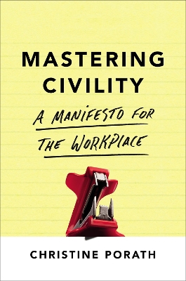 Mastering Civility book