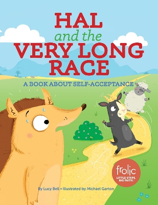 Hal and the Very Long Race: A Book about Self-Acceptance book