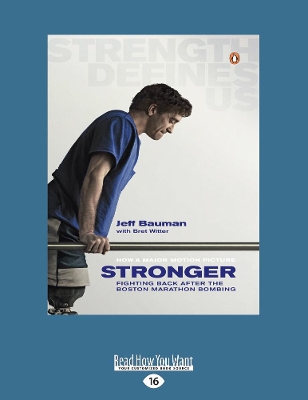 Stronger: Fighting Back After the Boston Marathon Bombing book