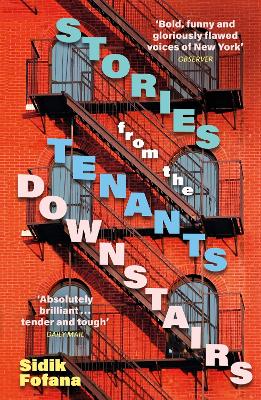 Stories From the Tenants Downstairs by Sidik Fofana