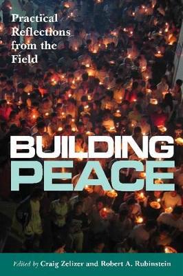 Building Peace by Craig Zelizer